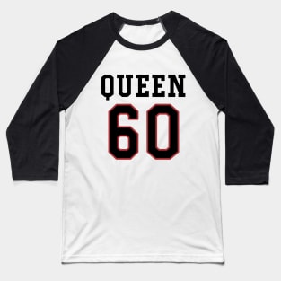 60th Birthday Gift Slab Queen 60 Baseball T-Shirt